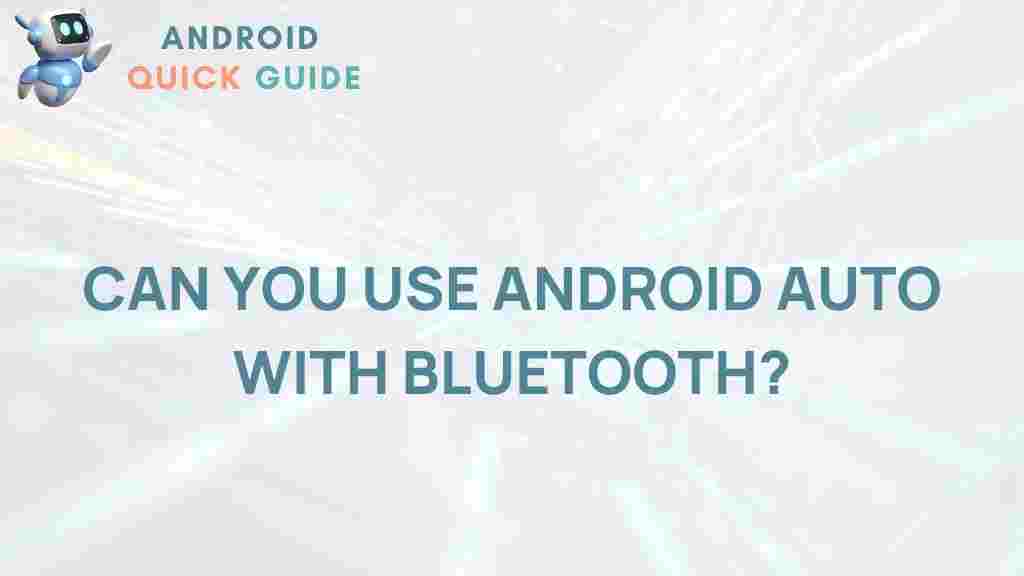 android-auto-bluetooth-compatibility