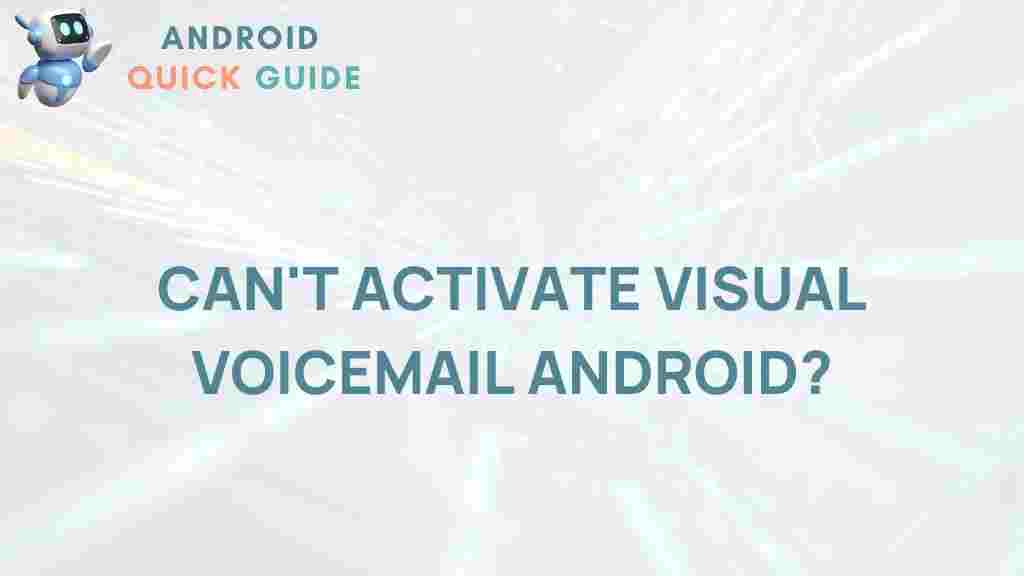 android-visual-voicemail-activation