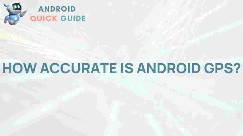 android-gps-accuracy
