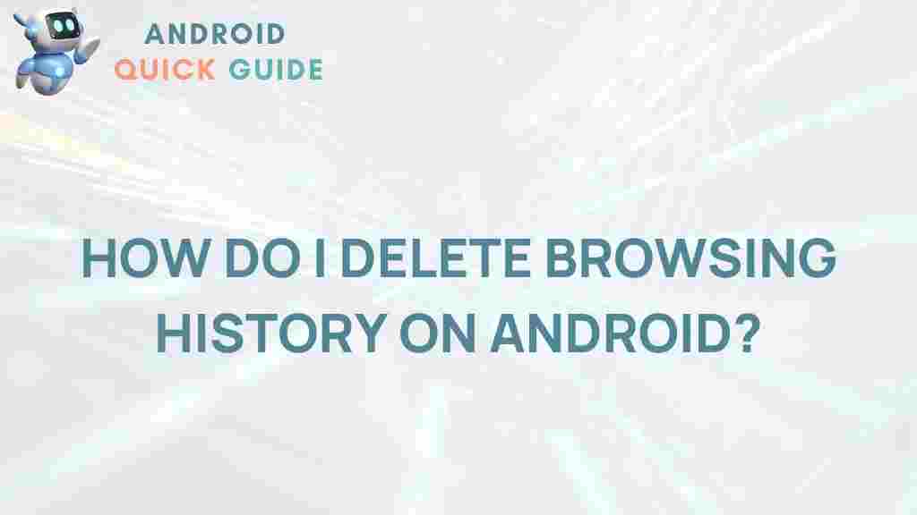 android-delete-browsing-history