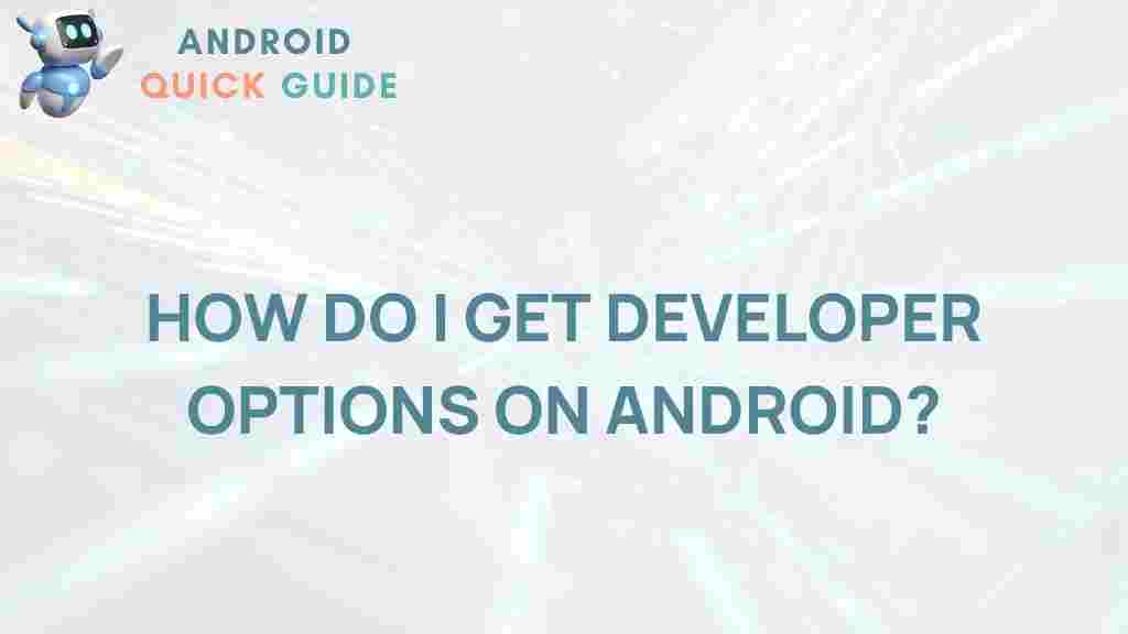 access-developer-options-android