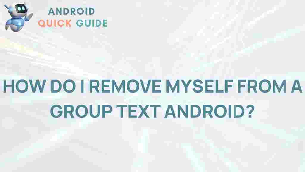 android-exit-group-text