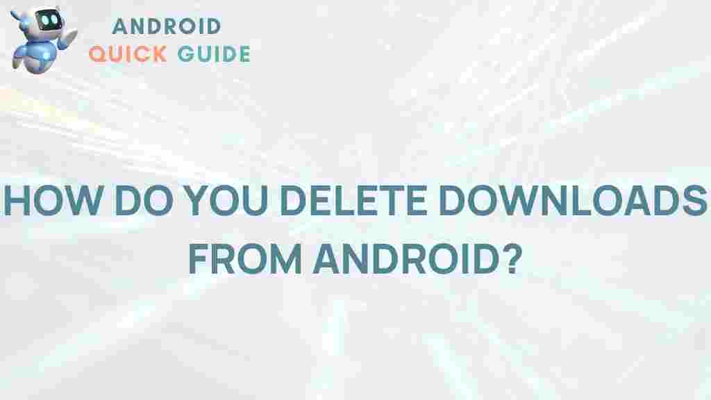 android-delete-downloads