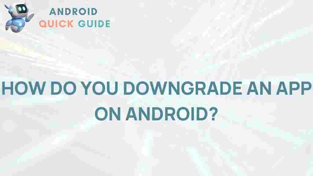 how-to-downgrade-apps-android