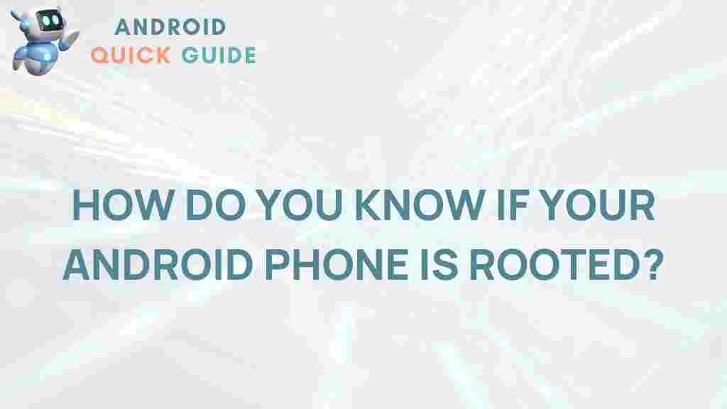 android-phone-rooted-signs
