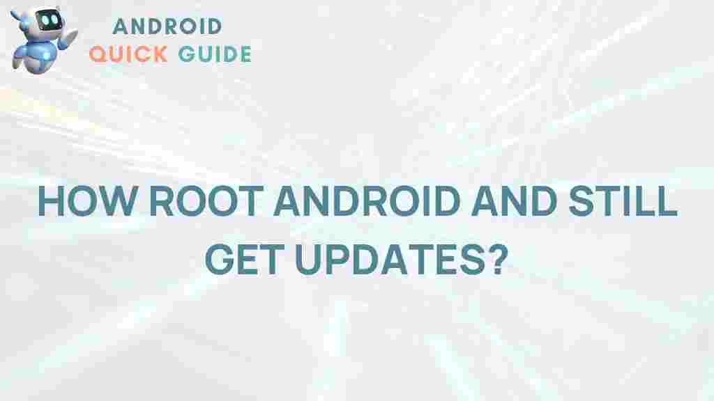rooted-android-updates