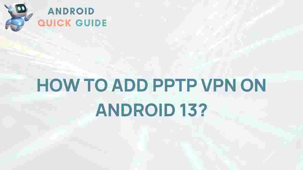 setting-up-pptp-vpn-android-13