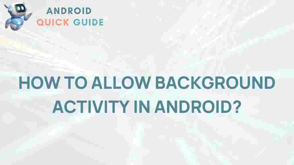 android-background-activity-settings