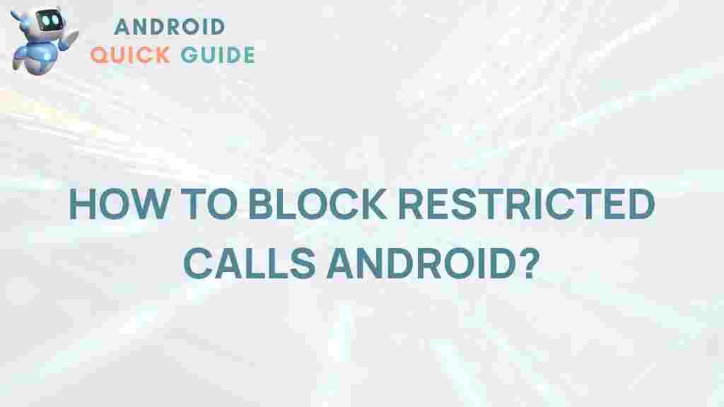 android-block-restricted-calls