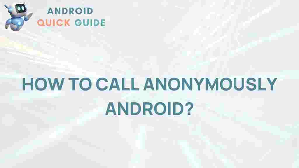 android-anonymous-calls