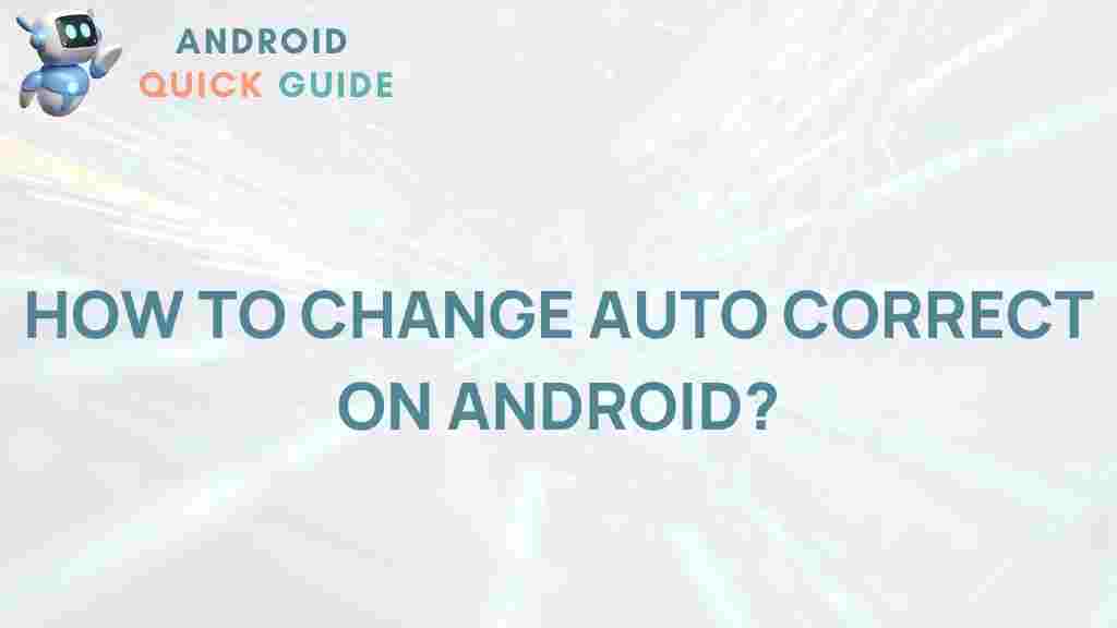 mastering-auto-correct-android