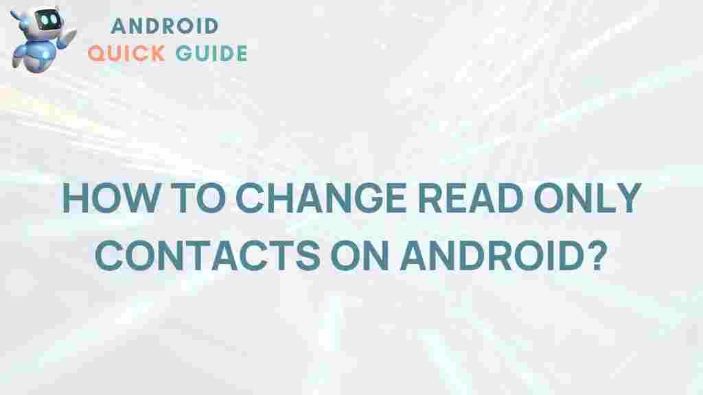 android-how-to-change-read-only-contacts