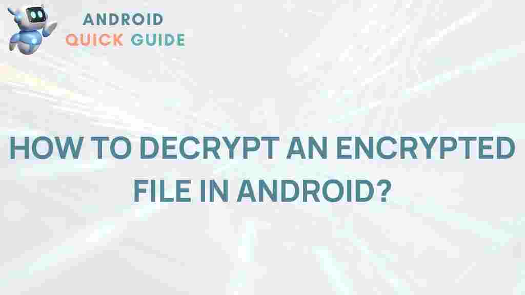 decoding-encrypted-files-android