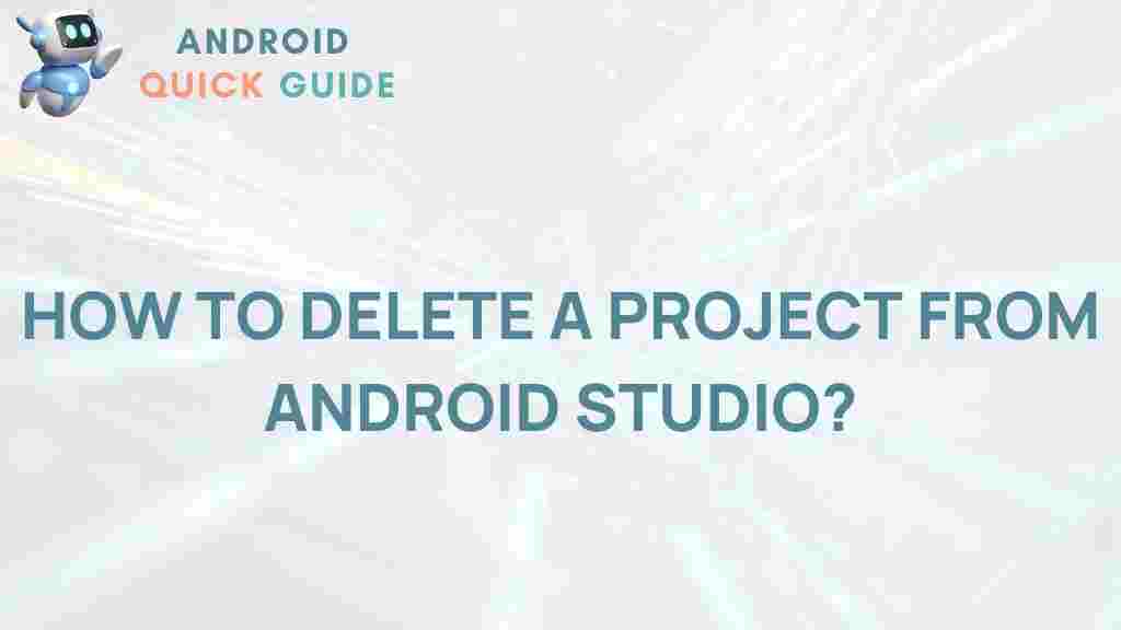 android-studio-delete-project