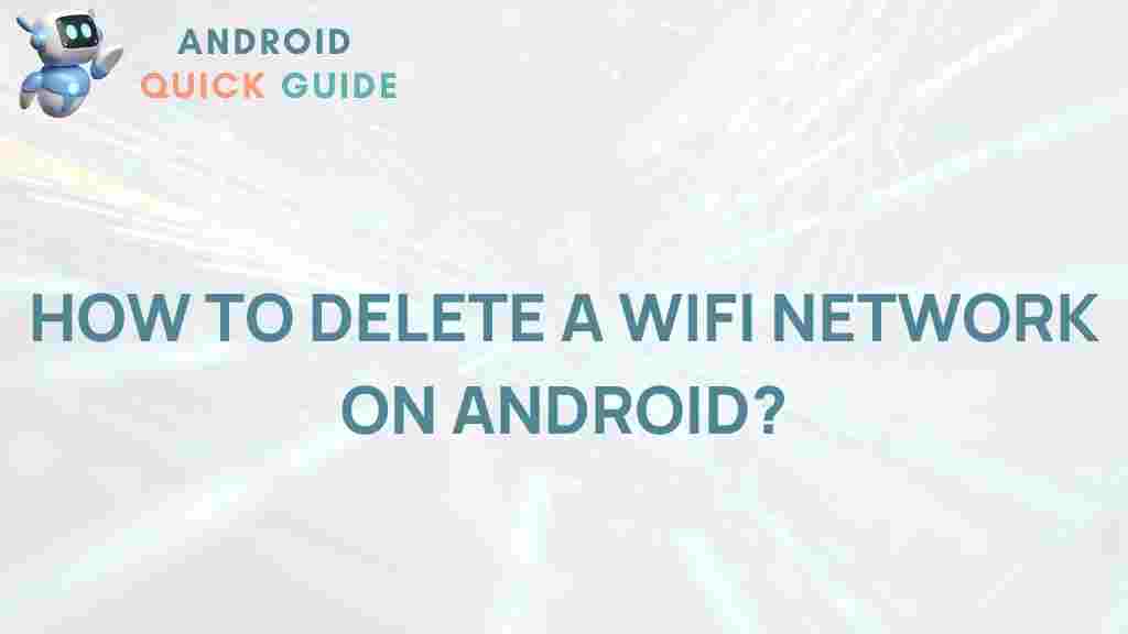 android-delete-wifi-network