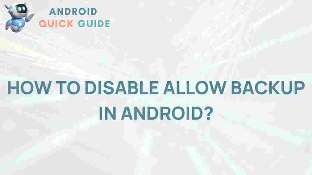 android-disable-allow-backup