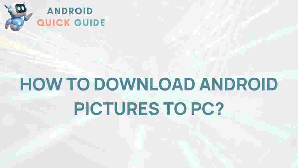 android-pictures-to-pc-guide