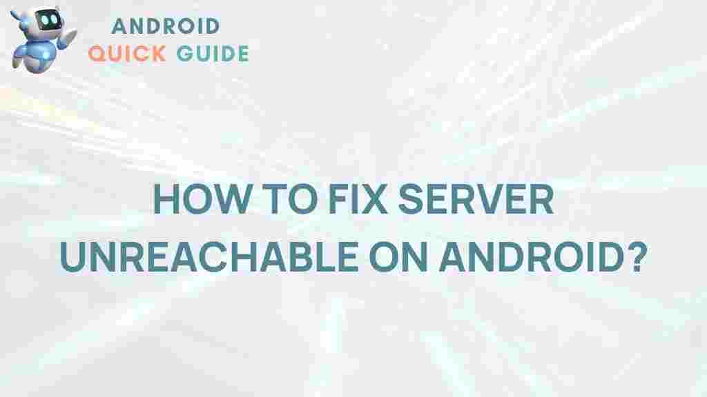 android-server-unreachable-fix