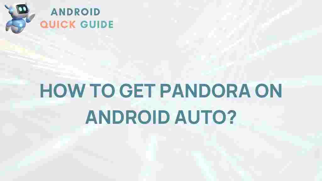 accessing-pandora-on-android-auto