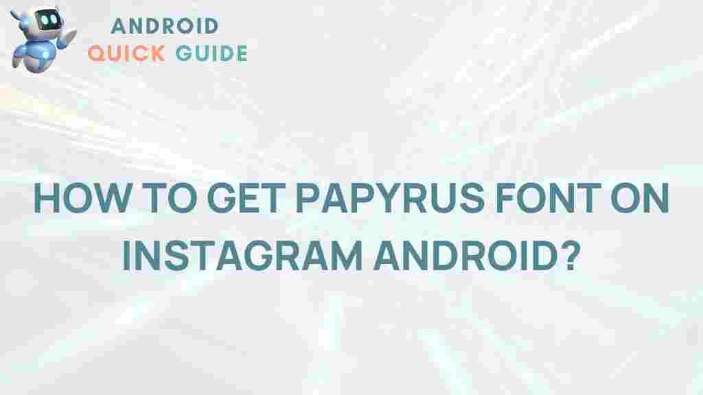 papyrus-font-instagram-android