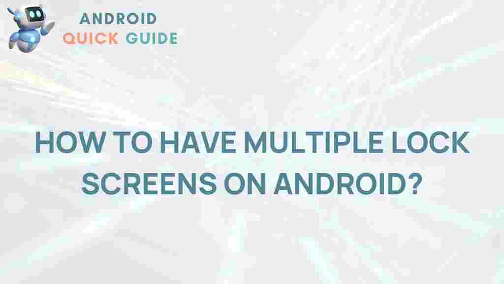 multiple-lock-screens-android