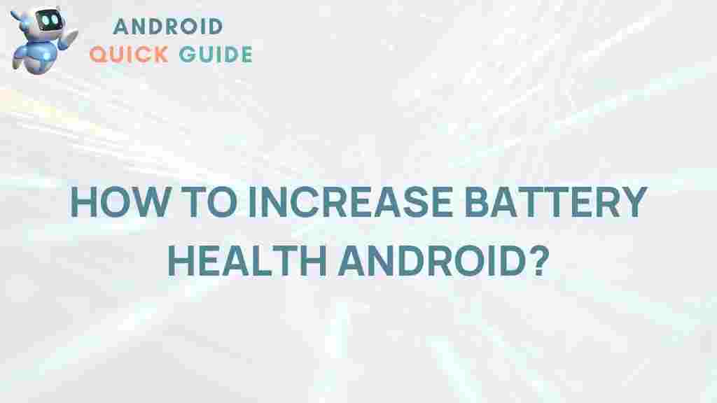 android-battery-health-optimization