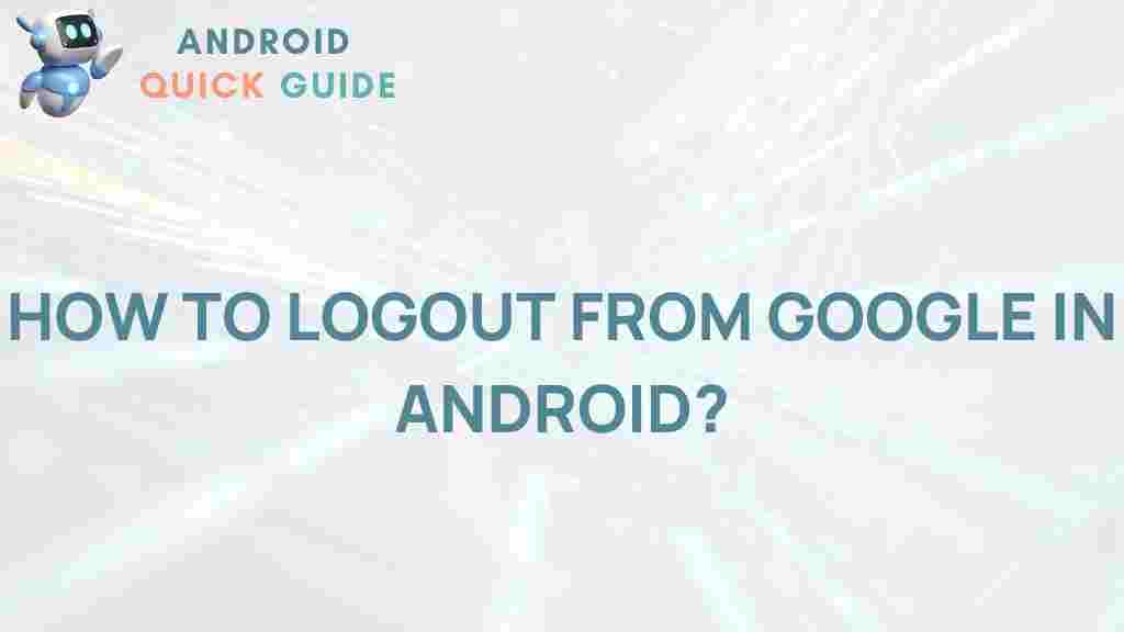 google-android-logout