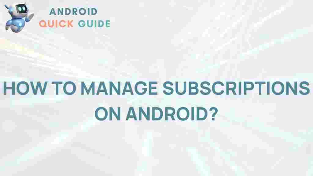 android-subscription-management