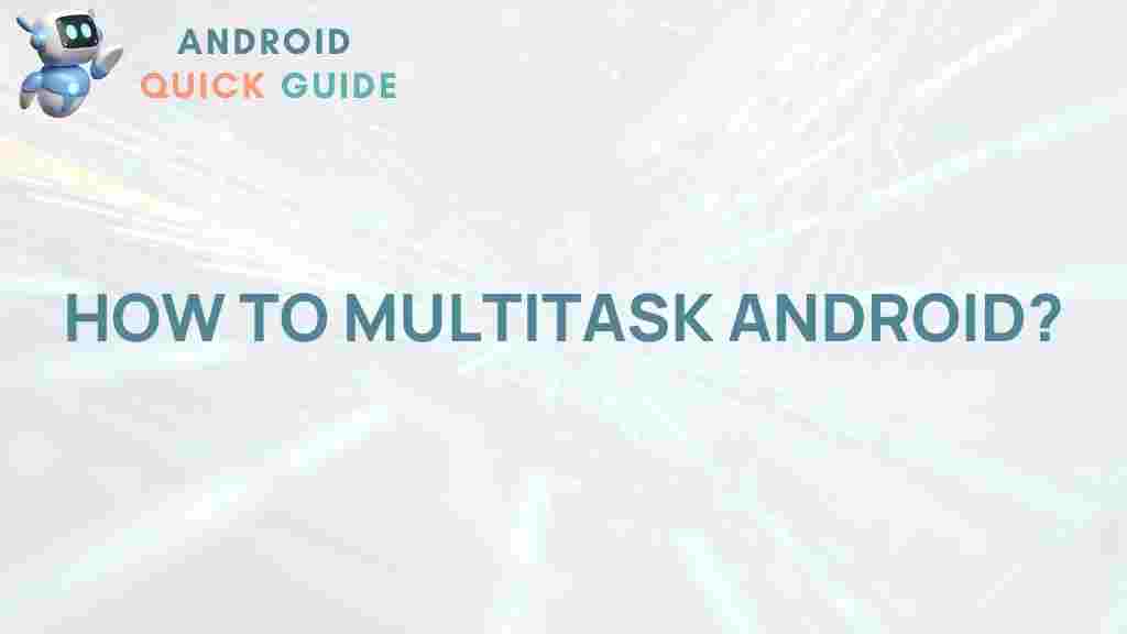 android-multitasking-tips