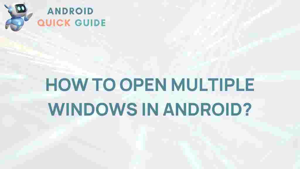 android-multiple-windows-trick