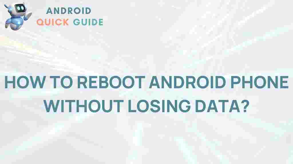 android-phone-reboot-without-data-loss