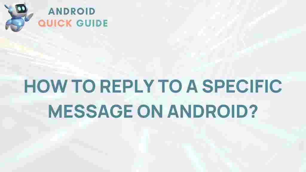 android-reply-specific-message