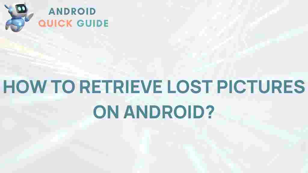 android-lost-pictures-recovery