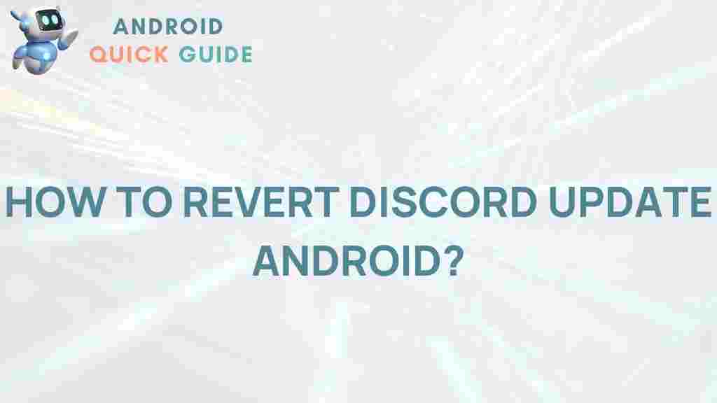revert-discord-update-android