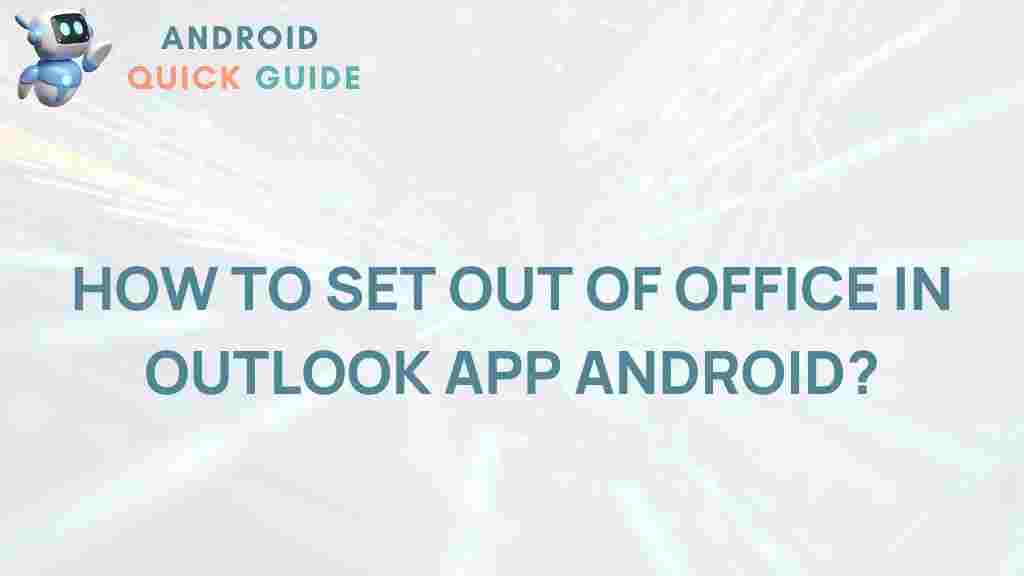 setting-out-of-office-outlook-android