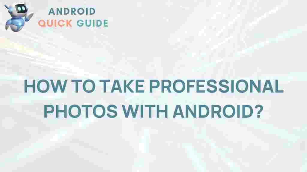 android-professional-photography-tips