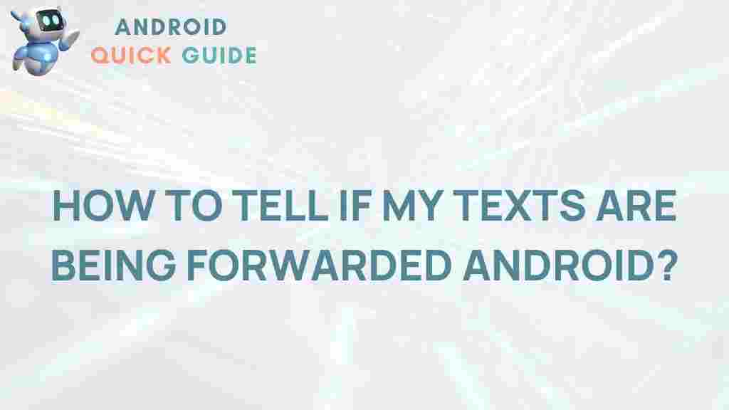 detect-forwarded-texts-on-android