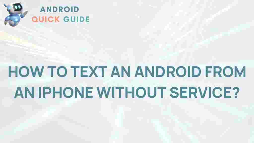 texting-android-iphone-without-service
