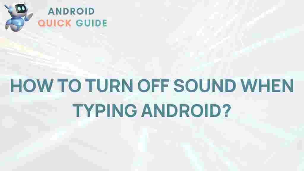 android-disable-typing-sounds