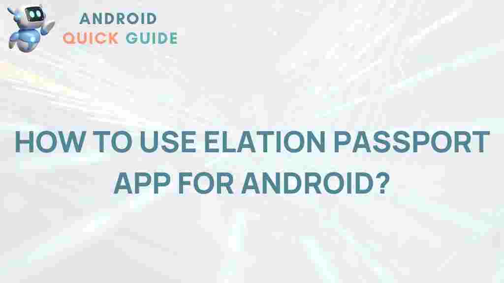 elation-passport-app-android