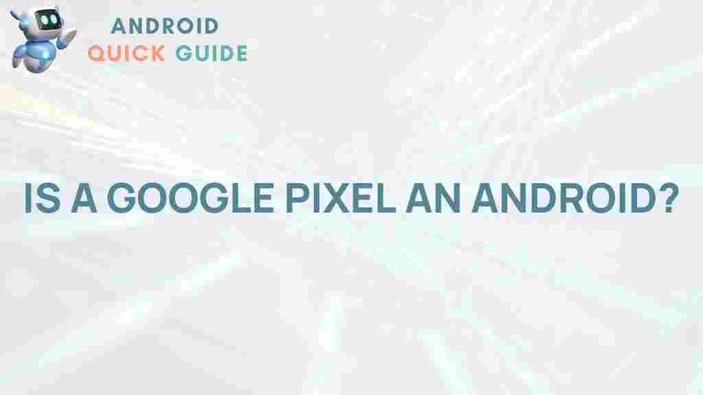 google-pixel-android-phone