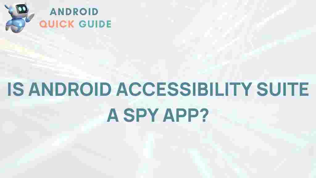 android-accessibility-suite-spy-app