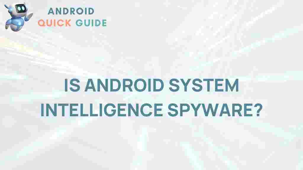 android-system-intelligence-spyware