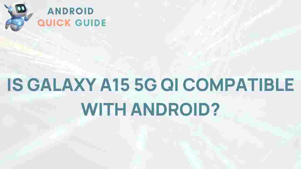 galaxy-a15-5g-qi-compatible-android