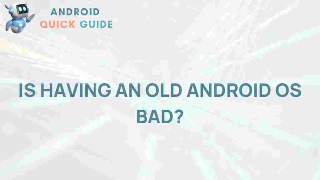 outdated-android-operating-system-risks