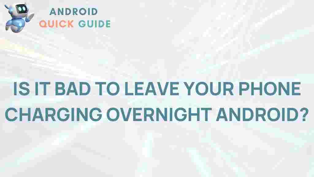 overnight-phone-charging-android