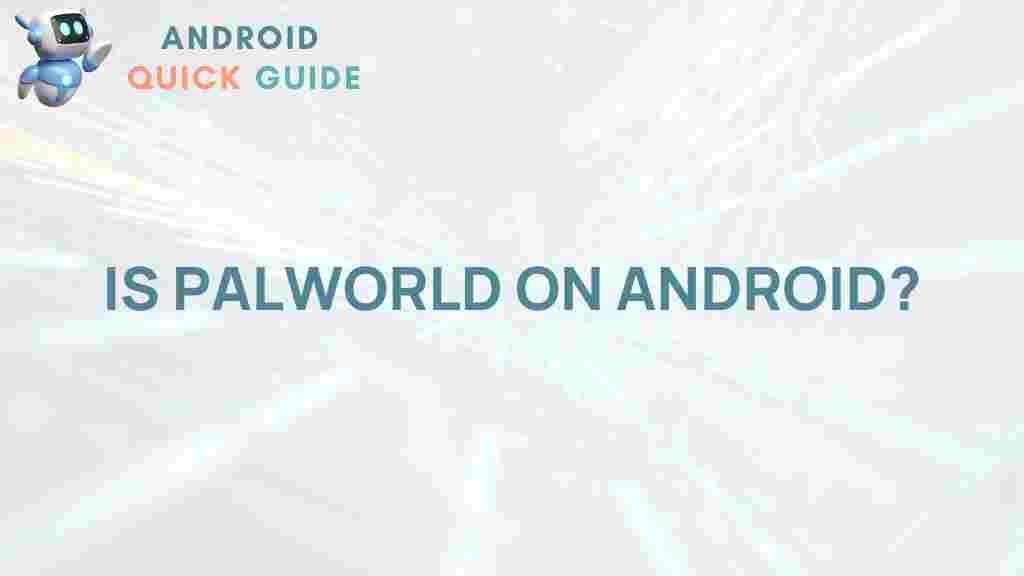 palworld-android-availability