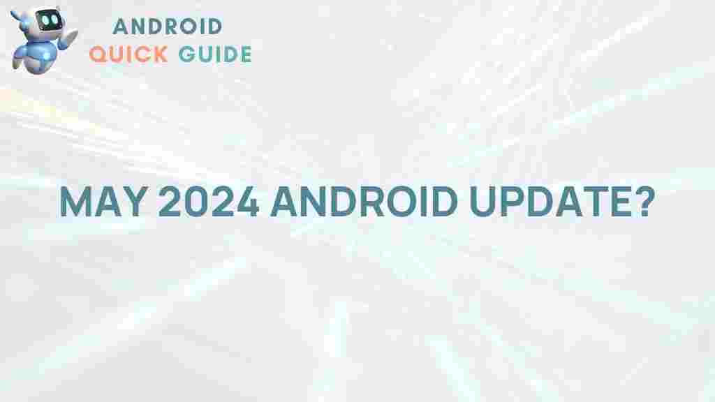 may-2024-android-update