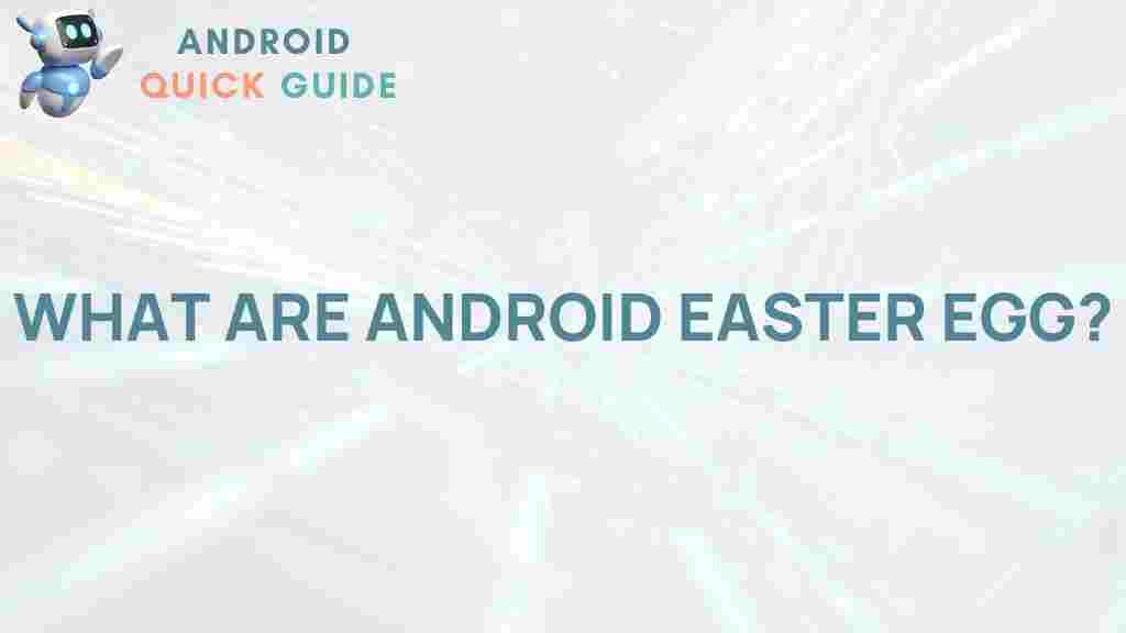 android-easter-eggs-discovery