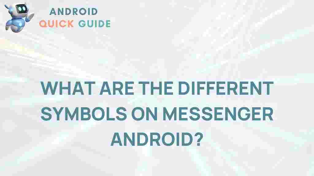 messenger-android-symbols